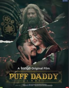 Puff Daddy (2023) Bengali Bongo WEB-DL H264 AAC 1080p 720p 480p Download [Untouched]- 69movies.xyz