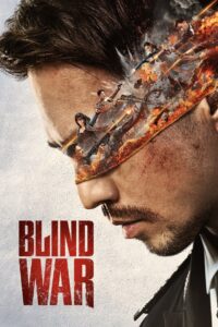 Blind War (2022) [Hindi+Chinese] Full HD Download & Online Watch – 69movies