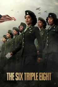 The Six Triple Eight (2024) Full HD Download & Online Watch – 69movies