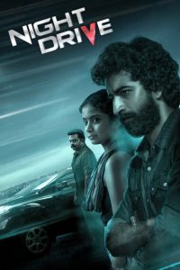 Night Drive (Hindi Dubbed – Malayalam Movie) Watch Online And Download “WEB-DL”
