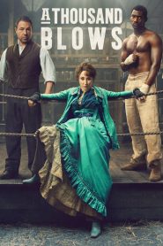 A Thousand Blows: Season 1