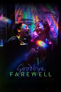 Goodbye, Farewell (2025) Full HD Download & Online Watch – 69movies