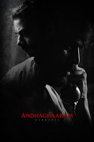 Andhaghaaram (2020) [Hindi+Tamil] Full HD Download & Online Watch – 69movies