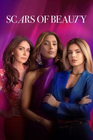 Scars of Beauty: Season 1