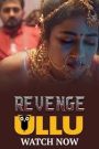 Revenge Part 1 (2024) S01 Hindi Ullu Hot Web Series 720p Watch Online- 69movies