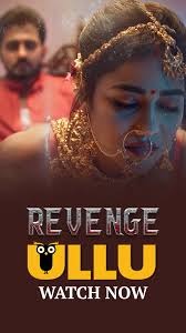 Revenge Part 1 (2024) S01 Hindi Ullu Hot Web Series 720p Watch Online- 69movies