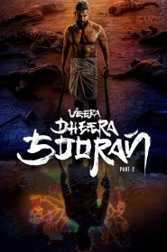 Veera Dheera Sooran Part 2 (2025) Dual Audio [Hindi ORG-Tamil] AMZN WEB-DL H264 AAC 4K 1080p 720p 480p ESub- 69movies