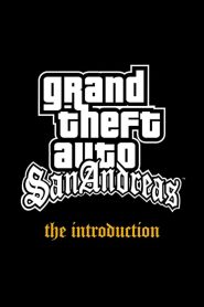 Grand Theft Auto: San Andreas – The Introduction