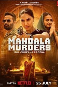 Mandala Murders (2025) S01 Hindi NetFlix WEB-DL H264 AAC 1080p 720p 480p ESub- 69movies.xyz