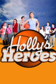 Holly’s Heroes