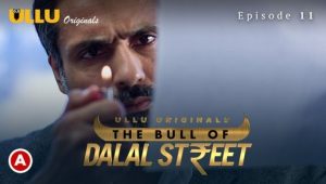 The Bull Of Dalal Street: 1×11