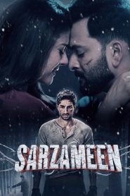 Sarzameen (2025) Hindi JHS WEB-DL H264 AAC 4K 1080p 720p 480p ESub- 69movies.xyz