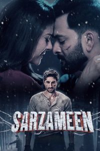 Sarzameen (2025) Hindi JHS WEB-DL H264 AAC 4K 1080p 720p 480p ESub- 69movies.xyz
