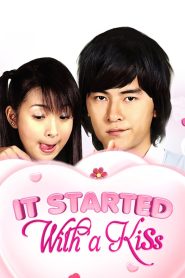 It Started With a Kiss