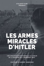 Les armes miracles d’Hitler