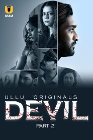 Devil: Season 1 Ullu Original Web Series Download & Online Watch- 69movies.xyz