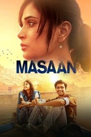 Masaan (2015) Hindi AMZN WEB-DL H264 AAC 1080p 720p 480p ESub- 69movies.xyz