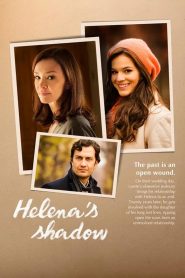 Helena’s Shadow