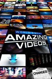 World’s Most Amazing Videos