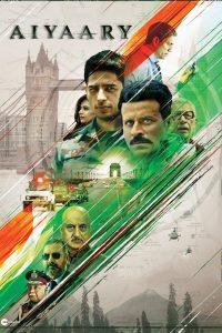 Aiyaary (2018) WebRip Hindi 1080p 720p 480p x264 AAC 5.1 ESub – 69movies.xyz