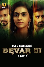 Devar Ji (2024)– Ullu Original Web Series Download & Online Watch- 69movies.xyz