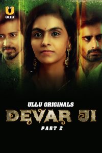 Devar Ji (2024)– Ullu Original Web Series Download & Online Watch- 69movies.xyz