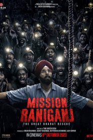 Mission Raniganj (2023) Hindi AMZN WEB-DL H264 AAC 1080p 720p 480p ESub- 69movies.xyz