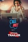 Call Me (2024) S01 Hindi Ullu Originals Web Series WEB-DL H264 AAC 1080p 720p 480p Download- 69movies.xyz