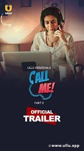 Call Me (2024) S02 Hindi Ullu Originals Web Series WEB-DL H264 AAC 1080p 720p 480p Download- 69movies.xyz