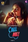 Call Me (2024) S01 Hindi Ullu Originals Web Series WEB-DL H264 AAC 1080p 720p 480p Download- 69movies.xyz