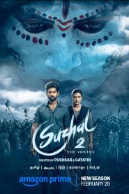 Suzhal: The Vortex (2025) [Hindi-Tamil] S02 Complete Web Series AMZN WEB-DL H264 HEVC 1080p 720p 480p ESub-69movies.xyz