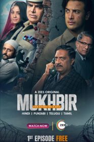 Mukhbir The Story of a Spy (2022) S01 E01-08 WebRip 720p Hindi ESub – 69movies.xyz