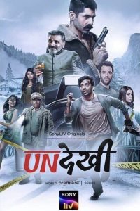 Undekhi (2021) S01 Hindi SonyLiv WEB-DL H264 AAC 1080p 720p 480p ESub- 69movies.xyz