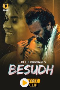 Besudh (2023)– Ullu Original Web Series Download & Online Watch- 69movies.xyz