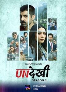 Undekhi (2022) S02 Hindi SonyLiv WEB-DL H264 AAC 1080p 720p 480p ESub- 69movies.xyz