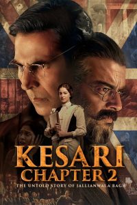 Kesari Chapter 2 (2025) Hindi JHS WEB-DL H264 AAC 4K 1080p 720p 480p ESub- 69movies.xyz