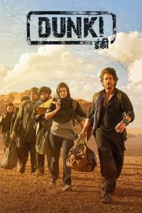 Dunki (2023) Hindi NF WEB-DL H2264 AAC 1080p 720p 480p ESub- 69movies.xyz