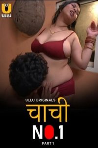 Chachi No.1 (2023)– Ullu Original Web Series Download & Online Watch- 69movies.xyz