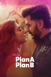 Plan A Plan B (2022) Hindi NetFlix WEB-DL H264 AAC 1080p 720p 480p ESub- 69movies.xyz