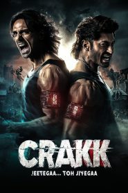 Crakk-Jeethegaa Toh Jiyegaa (2024) Hindi DSNP WEB-DL H264 AAC 2160p 1080p 720p 480p ESub- 69movies.xyz