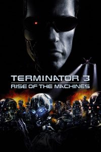 Terminator 3: Rise of the Machines (2003) Dual Audio [Hindi-English] H264 AAC 1080p 720p 480p Download Esub- 69movies.xyz