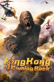 King Kong is Coming Back (2024) Dual Audio [Hindi ORG-English] WEB-DL H264 AAC 1080p 720p Download- 69movies.xyz