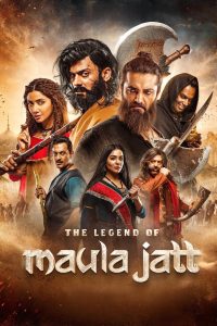 The Legend of Maula Jatt (2022) Punjabi Amazn WEB-DL 1080p 720p 480p Download & Watch Esub- 69movies.xyz