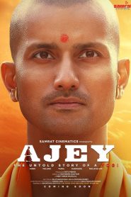 Ajey: The Untold Story of a Yogi (2025) [Hindi-Telugu] HDTC H264 AAC 1080p 720p 480p Download- 69movies.xyz