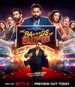 The Ba***ds of Bollywood (2025) S01 Hindi NetFlix WEB-DL H265 HEVC 1080p 720p 480p ESub- 69movies.xyz
