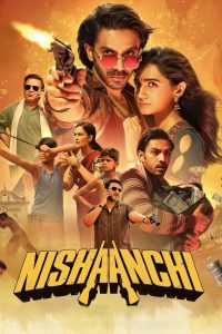 Nishaanchi (2025) Hindi Org Amazn WEB-DL 1080p 720p 480p Download & Watch Esub- 69movies.xyz