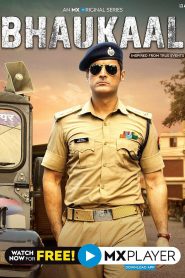 Bhaukaal 2020 S01 Hindi MX Web Series WEB-DL x264 & x265(HEVC) 1080p 720p 480p ESub- 69movies.xyz