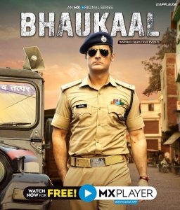 Bhaukaal 2020 S01 Hindi MX Web Series WEB-DL x264 & x265(HEVC) 1080p 720p 480p ESub- 69movies.xyz