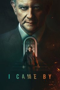I Came By (2022) Dual Audio (Hindi + English) WEB-DL 1080p 720p & 480p x264 DD5.1 | NF Movie- 69movies.xyz