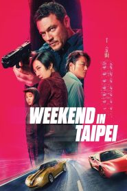 Weekend in Taipei (2024) Dual Audio [Hindi-English] AMZN WEB-DL H264 AAC 1080p 720p 480p ESub- 69movies.xyz